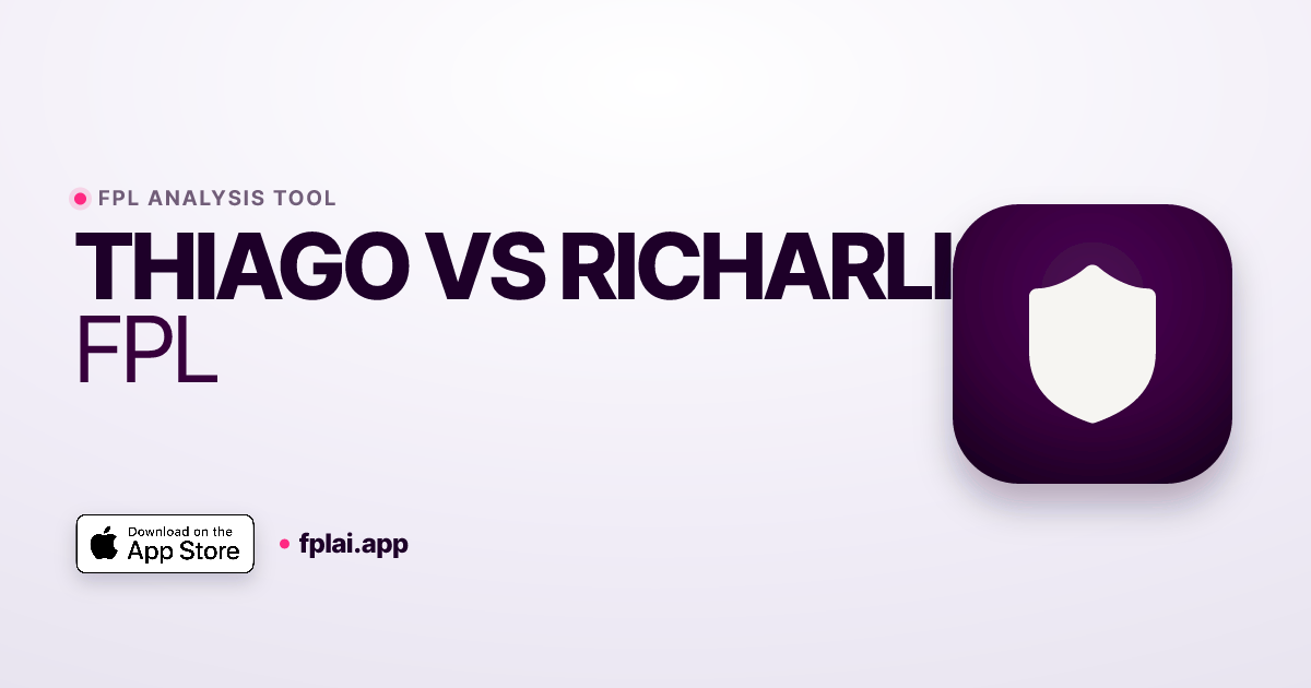 thiago-vs-richarlison-fpl-comparison-2026-27-fplai
